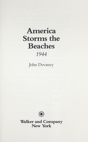 Cover of: America storms the beaches, 1944