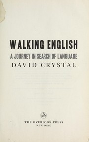 Cover of: Walking English: a journey in search of language