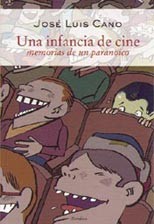Cover of: Una infancia de cine: memorias de un paranoico