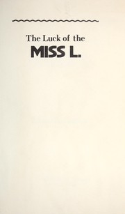 Cover of: The luck of the Miss L by Lee Kingman