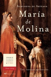 Cover of: María de Molina: Tres coronas medievales