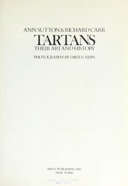 Tartans, their art and history by Ann Sutton