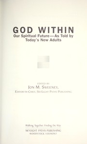 Cover of: God within: our spiritual future--as told by today's new adults