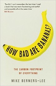 How Bad Are Bananas? by Mike Berners-Lee