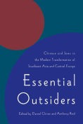 Cover of: Essential outsiders: Chinese and Jews in the modern transformation of Southeast Asia and Central Europe