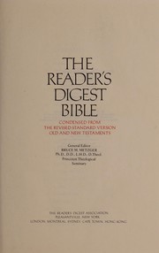 Cover of: The Readers' digest Bible: condensed from the Revised Standard Version Old and New Testaments