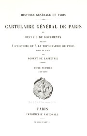 Cover of: Cartulaire général de Paris: ou, Recreil de documents relatifs à l'histoire et à la topographie de Paris