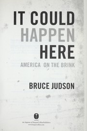 Cover of: It could happen here: America on the brink