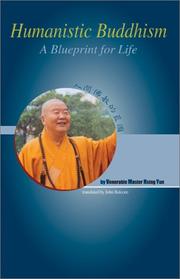 Cover of: Humanistic Buddhism: A Blueprint for Life