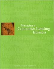 Cover of: Managing a consumer lending business by David Lawrence
