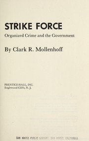 Cover of: Strike force; organized crime and the Government