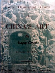 Cover of: Four thousand years of China's art.