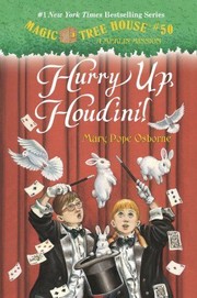 Hurry up, Houdini (Magic Tree House #50) by Mary Pope Osborne, Sal Murdocca
