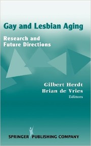 Cover of: Gay and lesbian aging: research and future directions