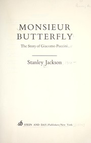 Cover of: Monsieur Butterfly: the story of Giacomo Puccini.