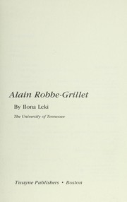 Alain Robbe-Grillet by Ilona Leki