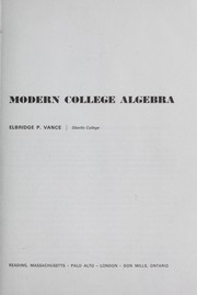 Cover of: Modern college algebra. by Elbridge Putnam Vance