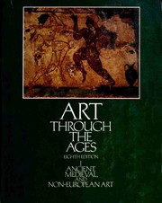 Cover of: Art Through the Ages: I Ancient, Medieval, and Non-European Art