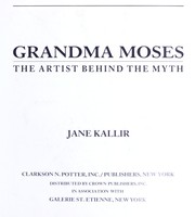 Cover of: Grandma Moses, the artist behind the myth