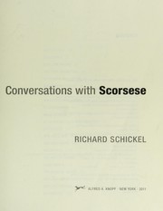Conversations with Scorsese by Martin Scorsese, Richard Schickel