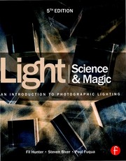 Light-- science and magic by Fil Hunter, Steven Biver, Paul Fuqua