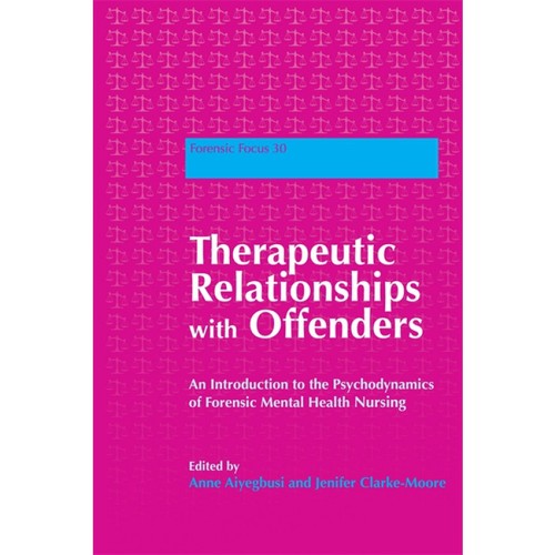 Therapeutic relationships with offenders by
