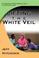 Cover of: Lifting the white veil