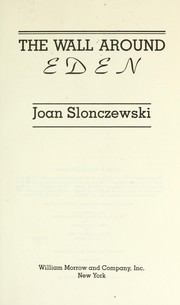 The wall around Eden by Joan Slonczewski