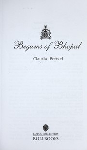 Begums of Bhopal by Claudia Preckel