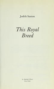 Cover of: This royal breed by Judith Saxton