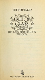 Cover of: The Isle of Glass (The Hound and the Falcon Trilogy, Vol 1)