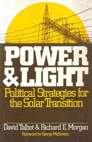 Cover of: Power & light: political strategies for the solar transition
