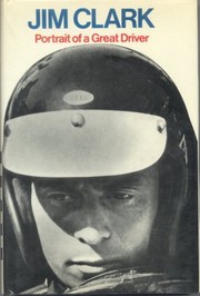 Cover of: Jim Clark; portrait of a great driver