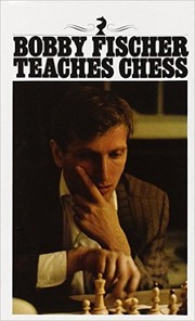 Cover of: Bobby Fischer Teaches Chess