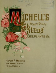 Cover of: Michell's highest quality seeds, bulbs, plants &c
