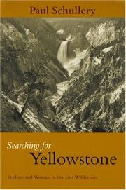 Cover of: Searching for Yellowstone by Paul Schullery