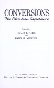 Cover of: Conversions: the Christian experience