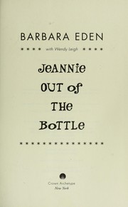 Cover of: Jeannie out of the bottle by Barbara Eden