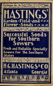 Cover of: Hastings' garden, field and flower seeds: successful seeds for southern sowers