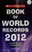 Cover of: Scholastic book of world records 2012