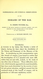 Cover of: Pathological and surgical observations on the diseases of the ear by Joseph Toynbee