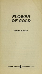 Cover of: Flower of Gold by Ken Smith