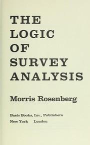 The logic of survey analysis by Morris Rosenberg