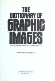 Cover of: The dictionary of graphic images