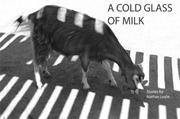 Cover of: A Cold Glass of Milk