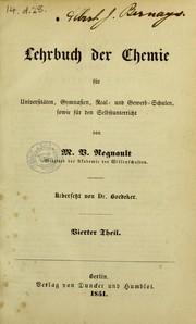 Cover of: Lehrbuch der Chemie: f©ơr Universit©Þten, Gymnasen, Real- und Bewerb-Schulen, sowie f©ơr den Selbstunterricht