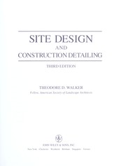 Cover of: Site design and construction detailing by Theodore D. Walker