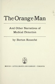 Cover of: The orange man and other narratives of medical detection