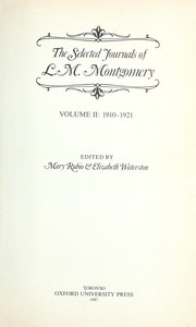 Cover of: The selected journals of L. M. Montgomery. by Lucy Maud Montgomery