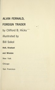 Cover of: Alvin Fernald, foreign trader.